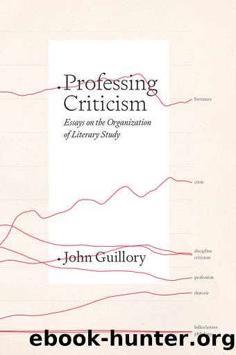Professing Criticism by John Guillory