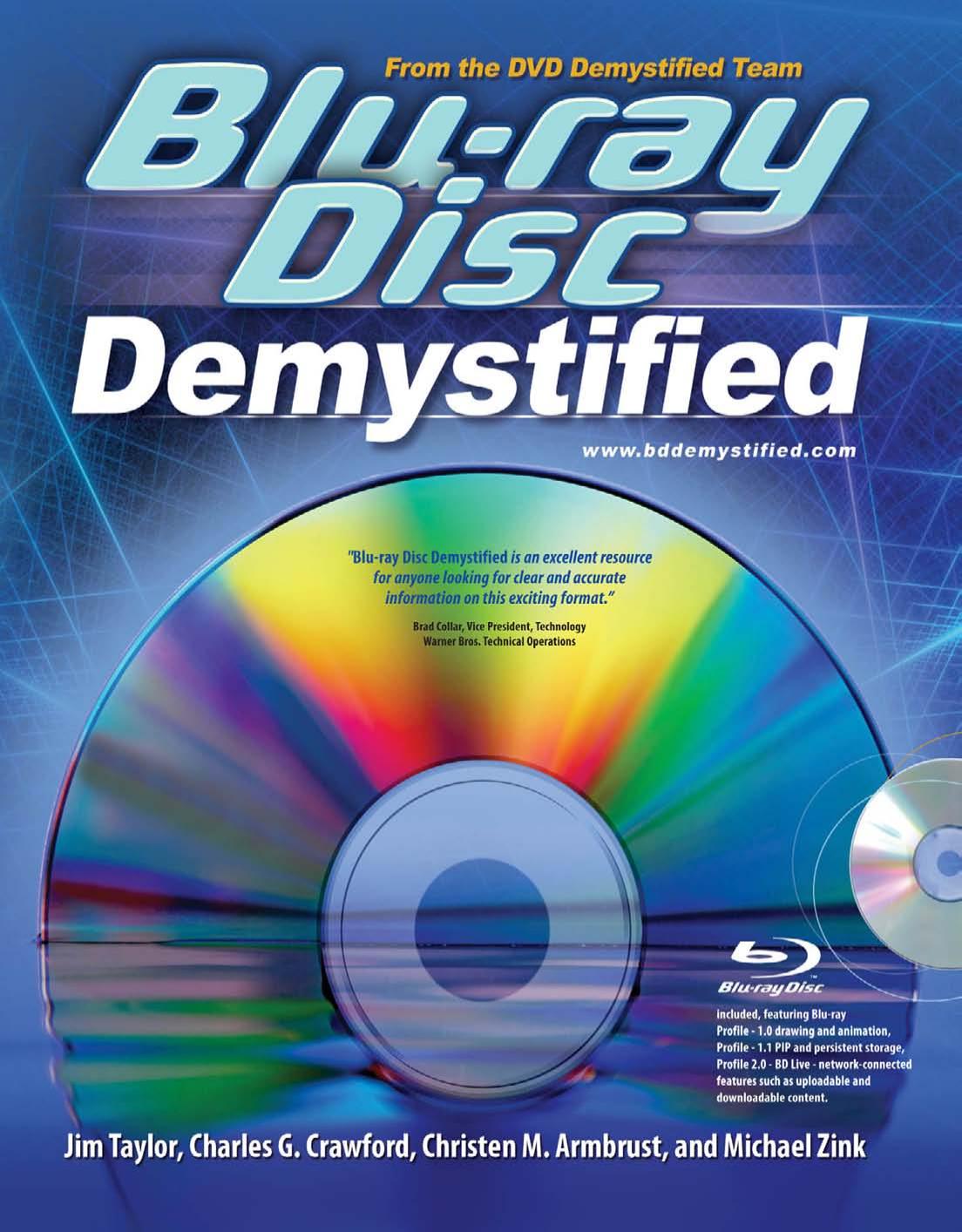 Professional Blu ray Disc Demystified by Jim Taylor Michael Zink Charles Crawford Christen Armbrust
