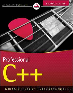 Professional C++ by Marc Gregoire; Nicholas A. Solter; Scott J. Kleper