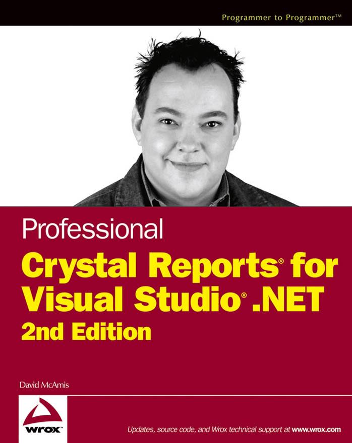 Professional Crystal Reports for Visual Studio .NET, 2nd Edition by David McAmis