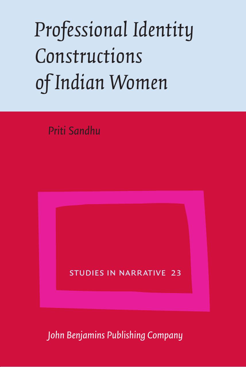 Professional Identity Constructions of Indian Women by Priti Sandhu