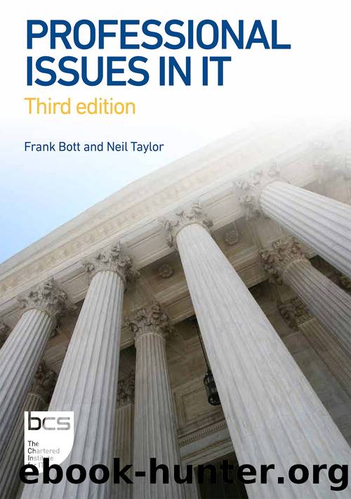 Professional Issues in IT, 3rd Edition by Frank Bott & Neil Taylor