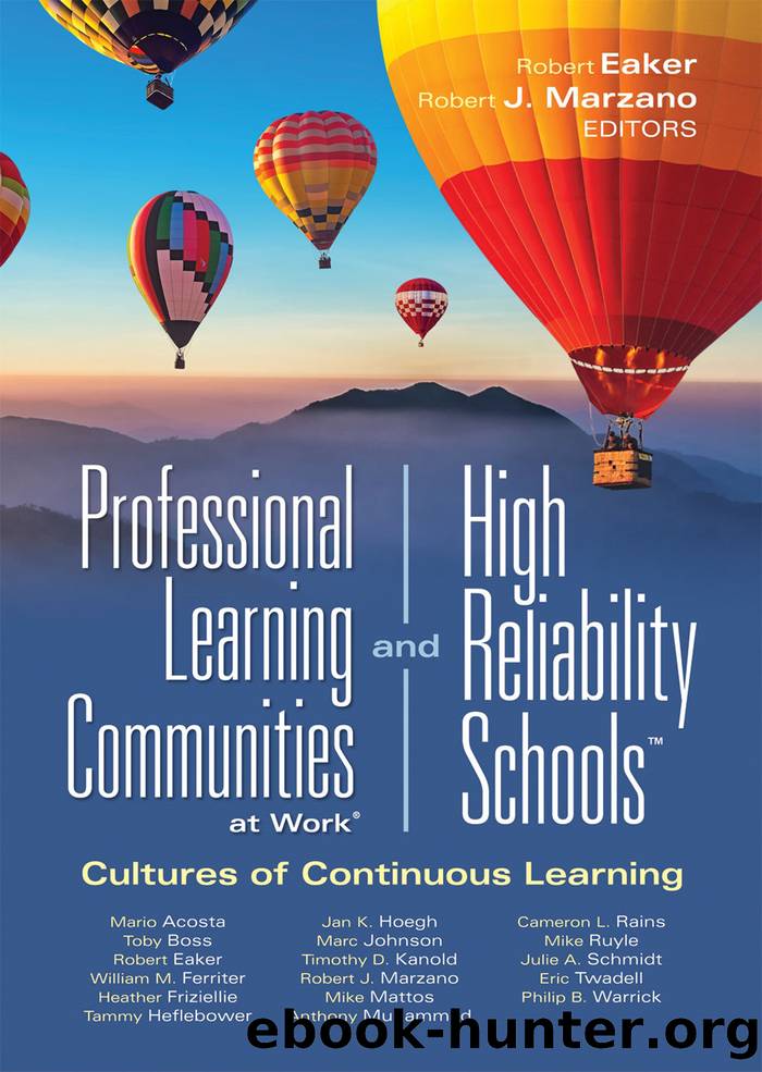 Professional Learning Communities at WorkÂ®and High-Reliability Schools by Eaker Robert;Marzano Robert J.;