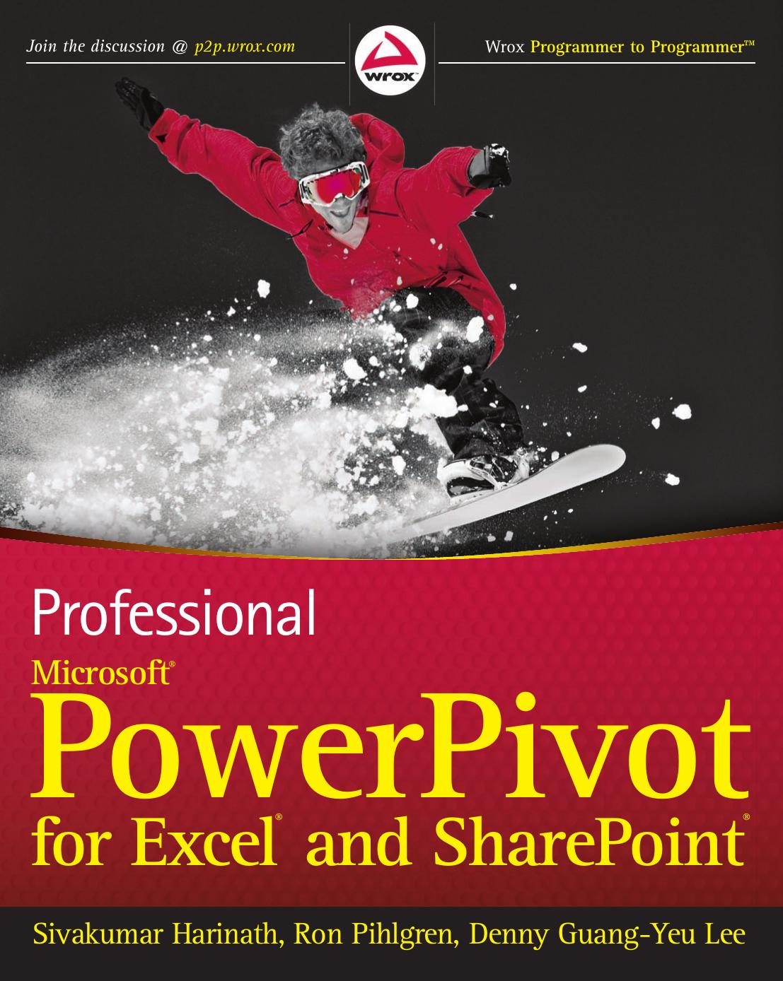Professional Microsoft PowerPivot for Excel and SharePoint by unknow