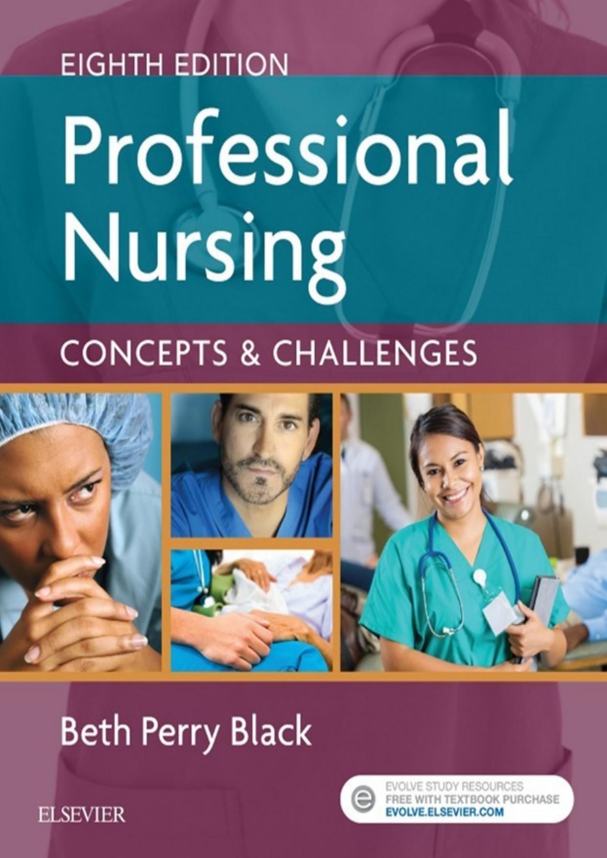 Professional Nursing: Concepts & Challenges by Beth Perry Black