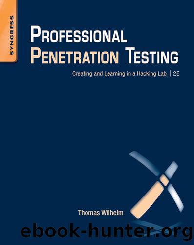 Professional Penetration Testing by Wilhelm Thomas.;
