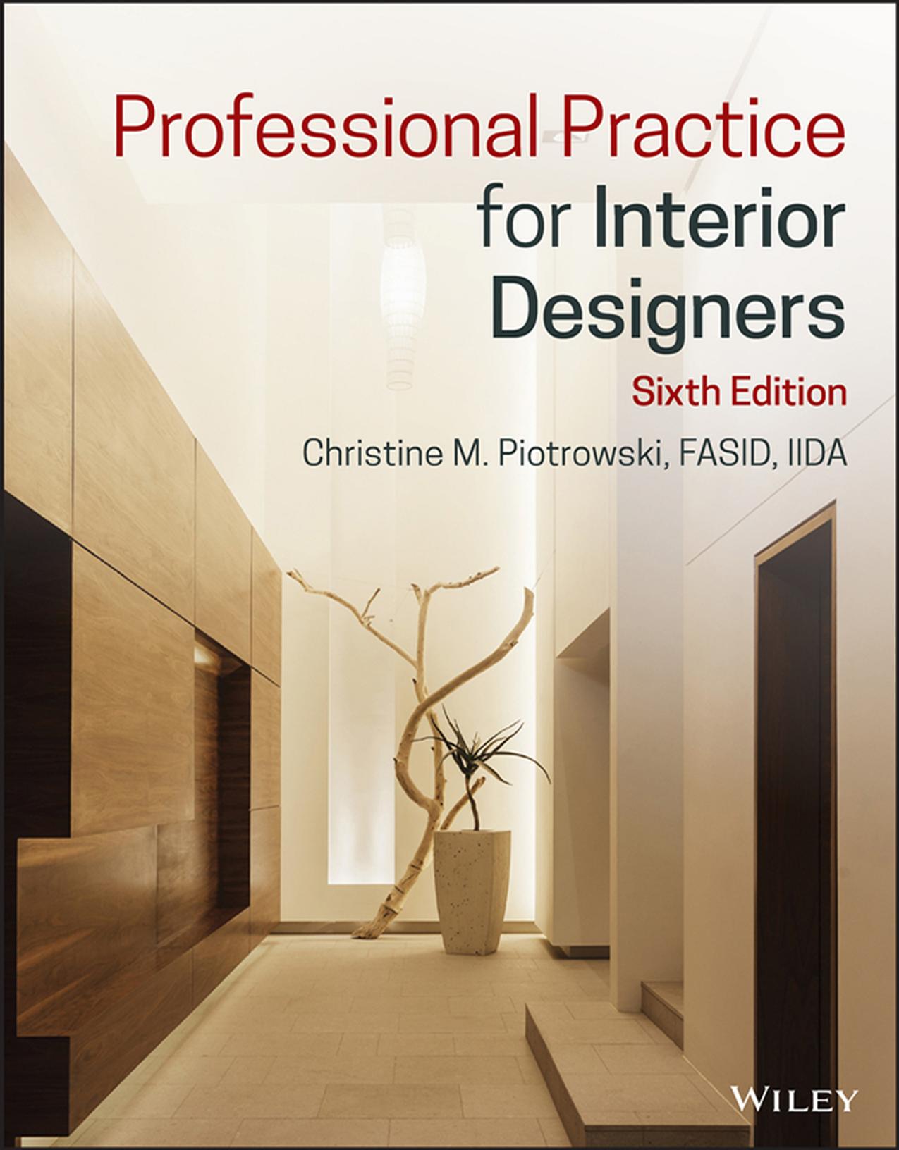 Professional Practice ForInterior Designers by Christine M. Piotrowski