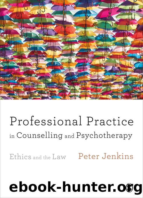 Professional Practice in Counselling and Psychotherapy by Jenkins Peter;