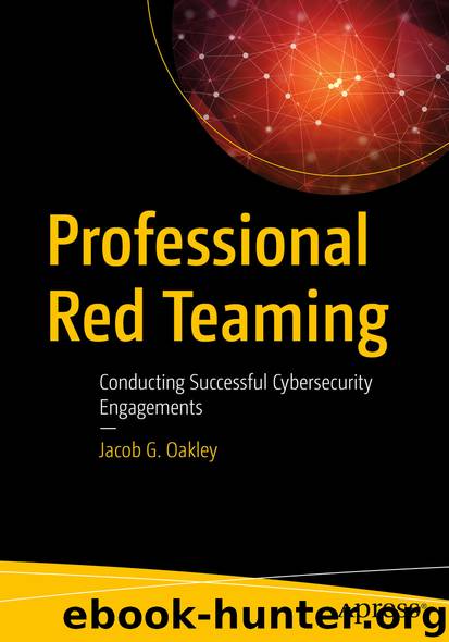 Professional Red Teaming by Jacob G. Oakley