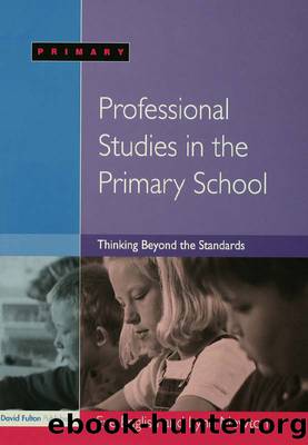 Professional Studies in the Primary School by English Eve;Newton Lynn;