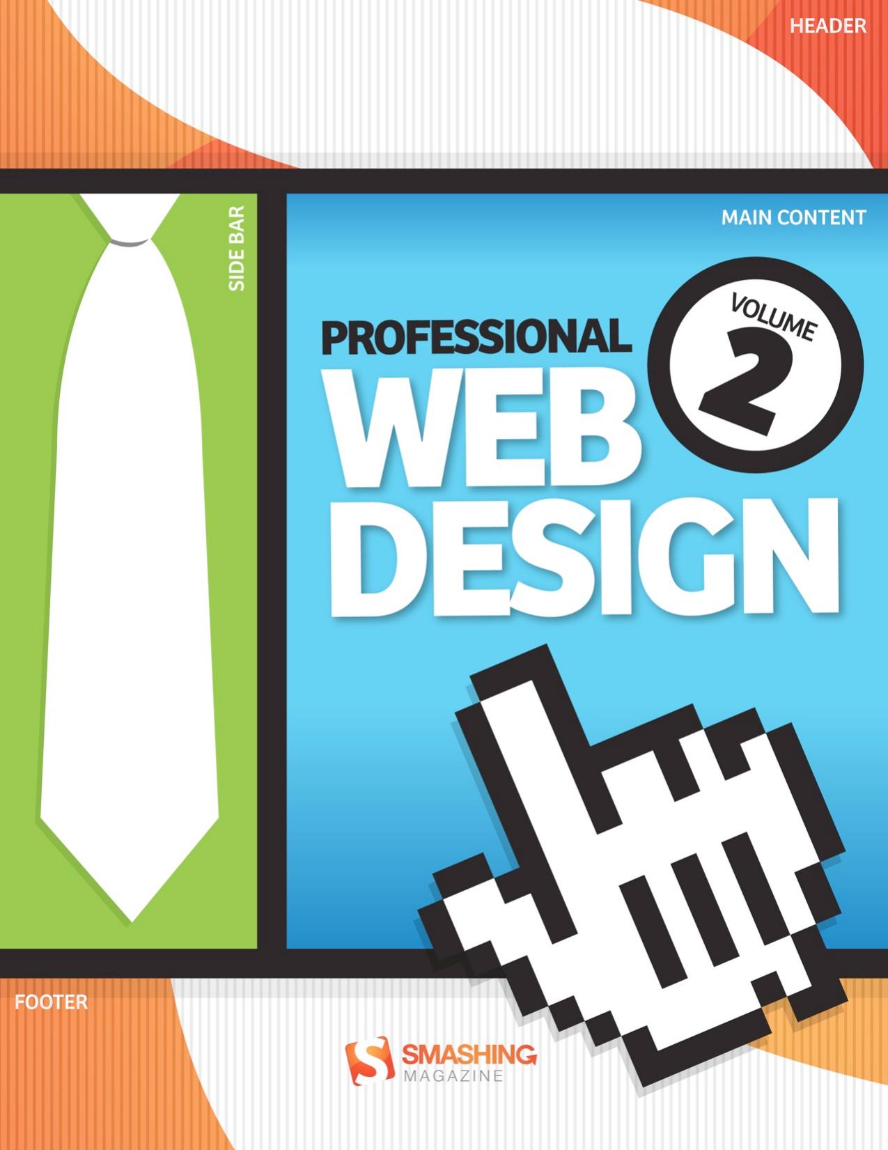 Professional Web Design, Vol. 2 (Smashing eBook Series 7) by Smashing Magazine