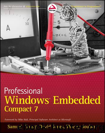 Professional Windows® Embedded Compact 7 by Samuel Phung & David Jones & Thierry Joubert