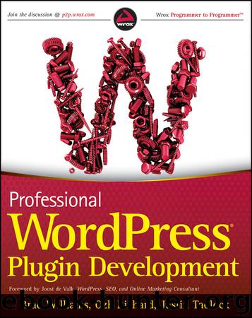 Professional WordPress Plugin Development by Richard Ozh Tadlock Justin Williams Brad & Ozh Richard & Justin Tadlock