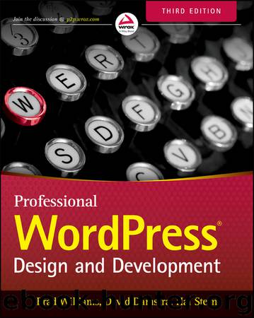 Professional WordPress® Design and Development by Brad Williams & David Damstra & Hal Stern