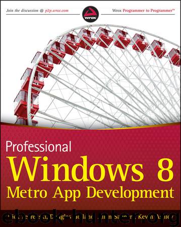 Professional: Windows® 8 Programming by Nick Lecrenski & Doug Holland & Allen Sanders & Kevin Ashley