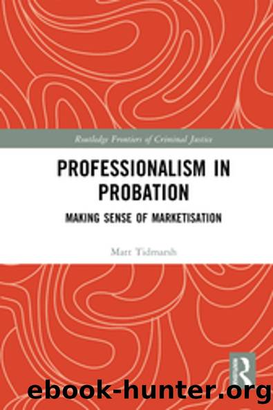 Professionalism in Probation by Matt Tidmarsh