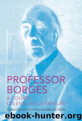 Professor Borges: A Course on English Literature by Jorge Luis Borges