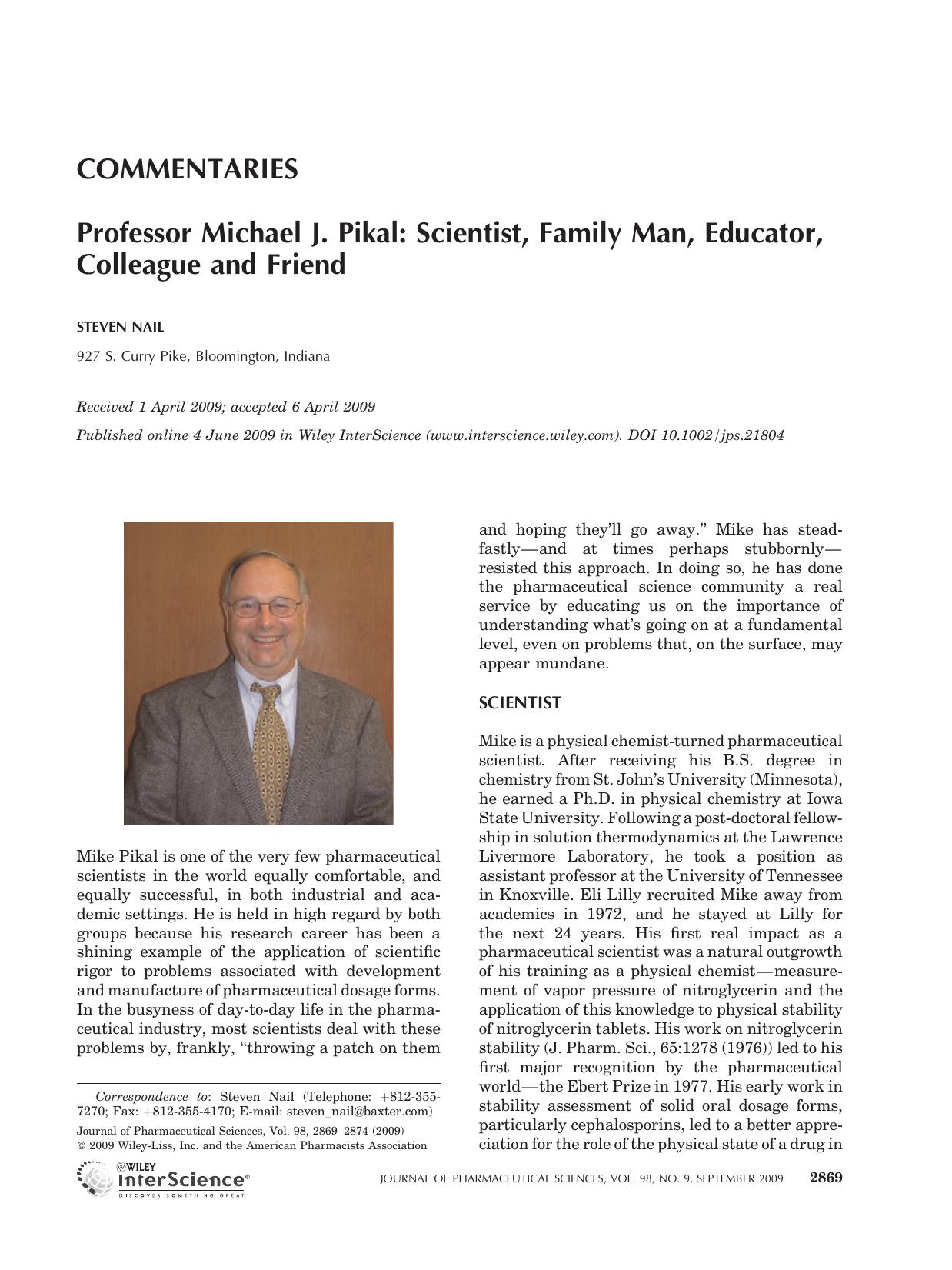 Professor Michael J. Pikal: Scientist, family man, educator, colleague and friend by Unknown