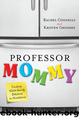 Professor Mommy by Rachel Connelly & Kristen Ghodsee