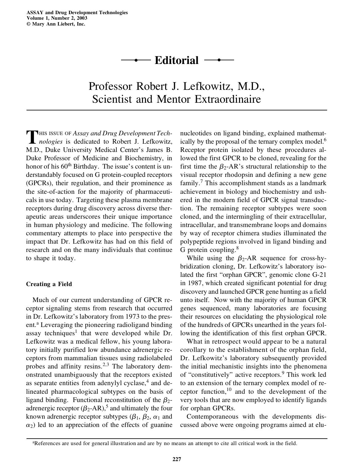 Professor Robert J. Lefkowitz, M.D., Scientist and Mentor Extraordinaire by Jim Inglese John R. Raymond