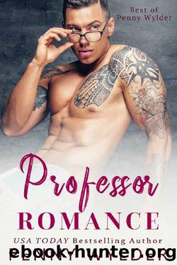 Professor Romance: Best of Penny Wylder by Penny Wylder
