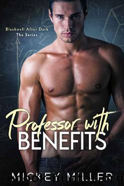 Professor with Benefits by Mickey Miller