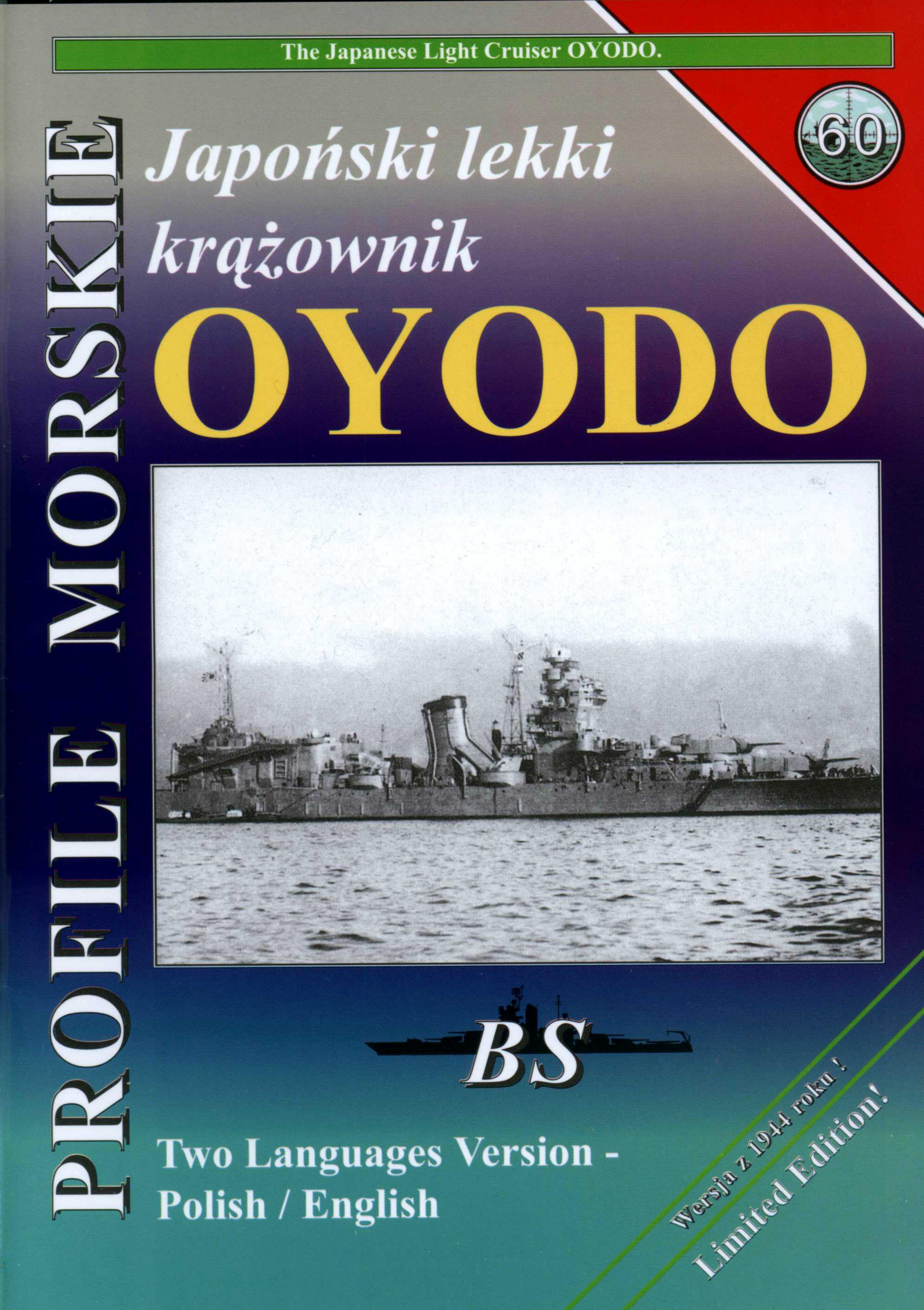 Profile Morskie 60: Japonski Lekki Krazownik Oyodo - The Japanese Light Cruiser Oyodo (Repost) by Unknow