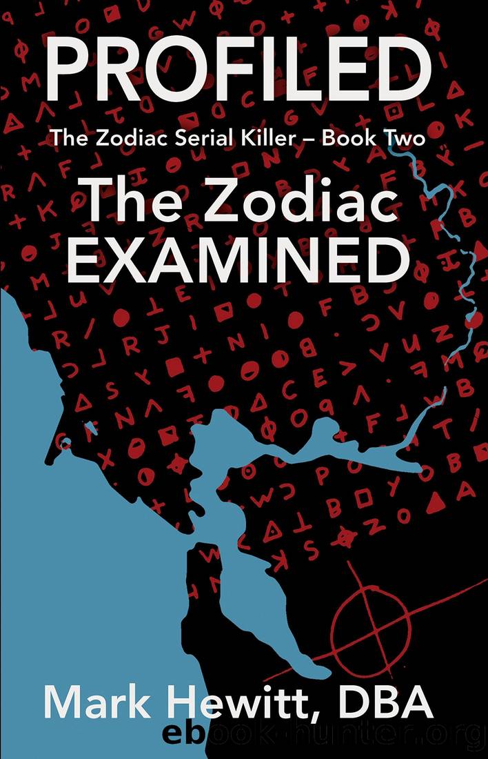 Profiled: The Zodiac Examined by Mark Hewitt