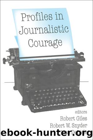 Profiles in Journalistic Courage by Lisa DeLisle