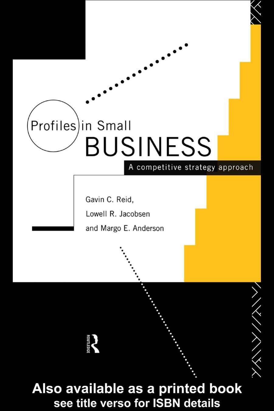 Profiles in Small Business: A Competitive Strategy Approach by Margo Anderson