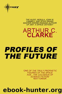 Profiles of the Future by Arthur C. Clarke