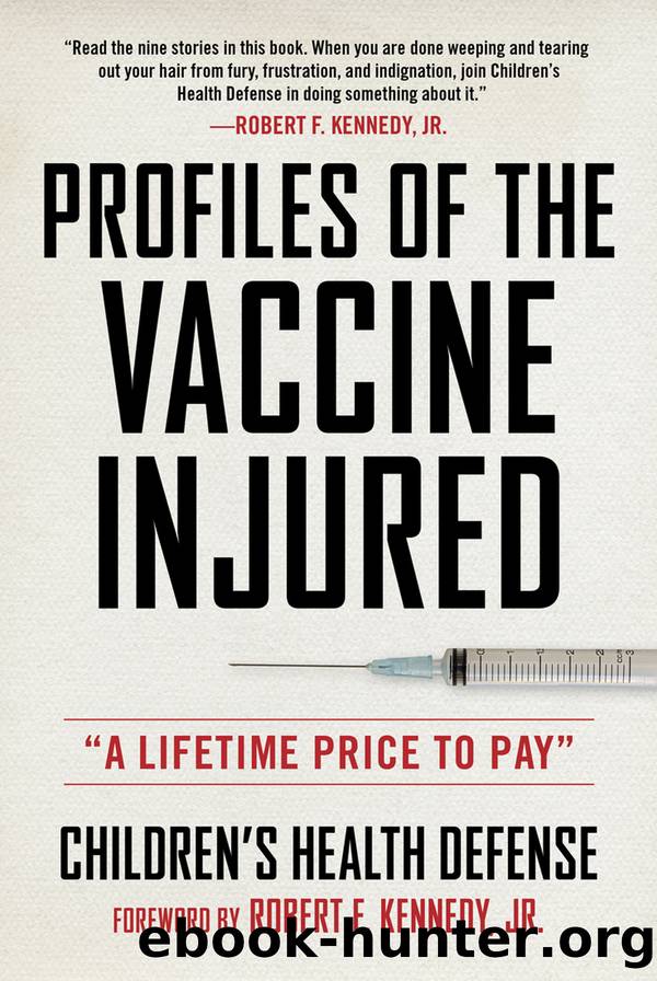 Profiles of the Vaccine-Injured by Children's Health Defense