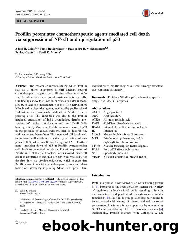 Profilin potentiates chemotherapeutic agents mediated cell death via suppression of NF-ÎºB and upregulation of p53 by Adeel H. Zaidi & Nune Raviprakash & Raveendra B. Mokhamatam & Pankaj Gupta & Sunil K. Manna