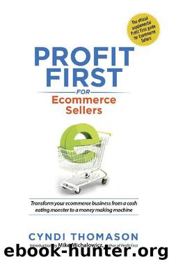 Profit First for Ecommerce Sellers by Cyndi Thomason