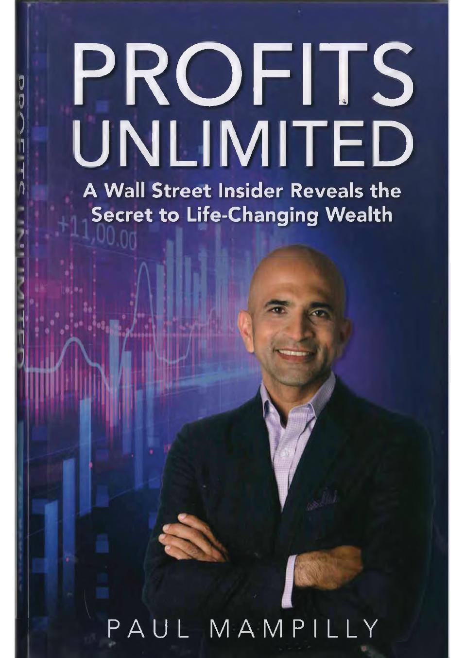 Profits Unlimited: A Wall Street Insider Reveals the Secret to Life-Changing Wealth by Unknow