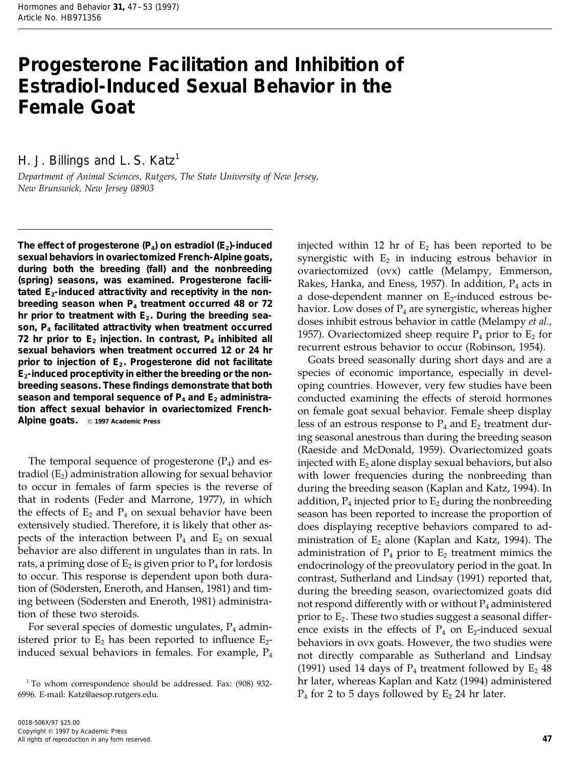 Progesterone Facilitation and Inhibition of Estradiol-Induced Sexual Behavior in the Female Goat by Billings H. J. et al