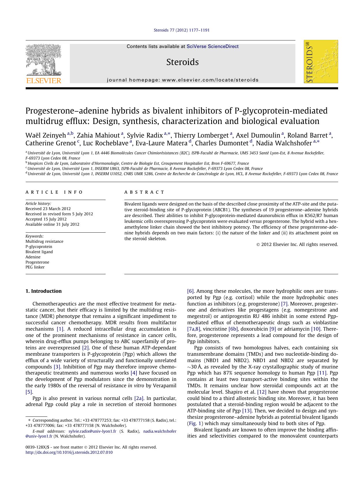Progesteroneâ€“adenine hybrids as bivalent inhibitors of P-glycoprotein-mediated multidrug efflux: Design, synthesis, characterization and biological evaluation by unknow