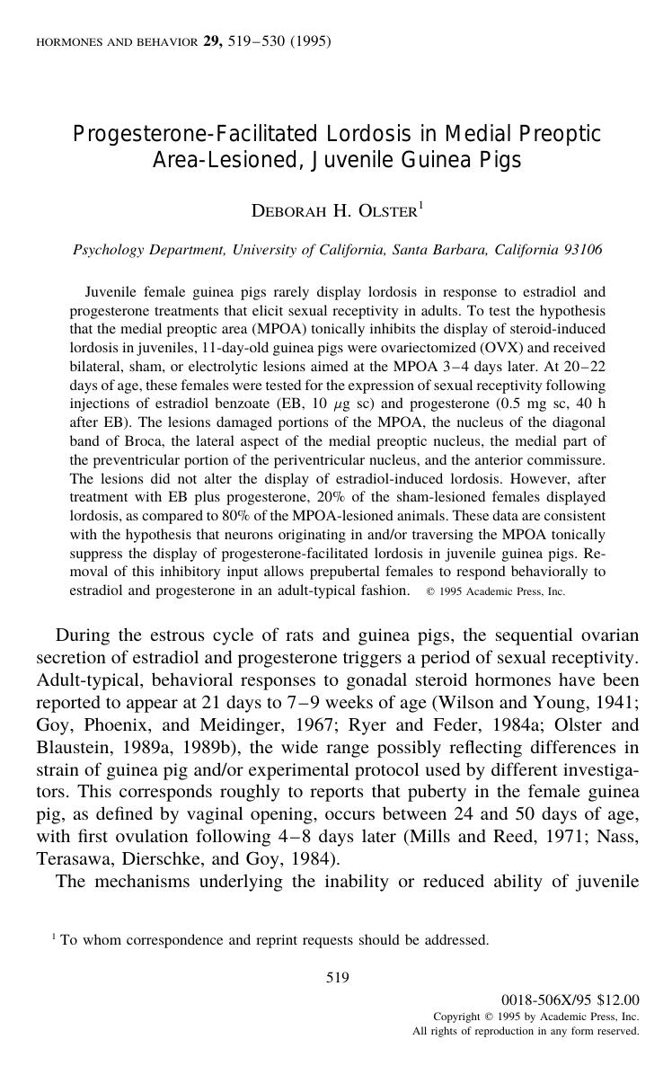 Progesterone-Facilitated Lordosis in Medial Preoptic Area-Lesioned, Juvenile Guinea Pigs by Olster D. H