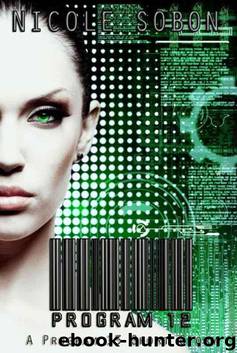 Program 12 (a Program 13 short story) (The Emile Reed Chronicles) by Nicole Sobon