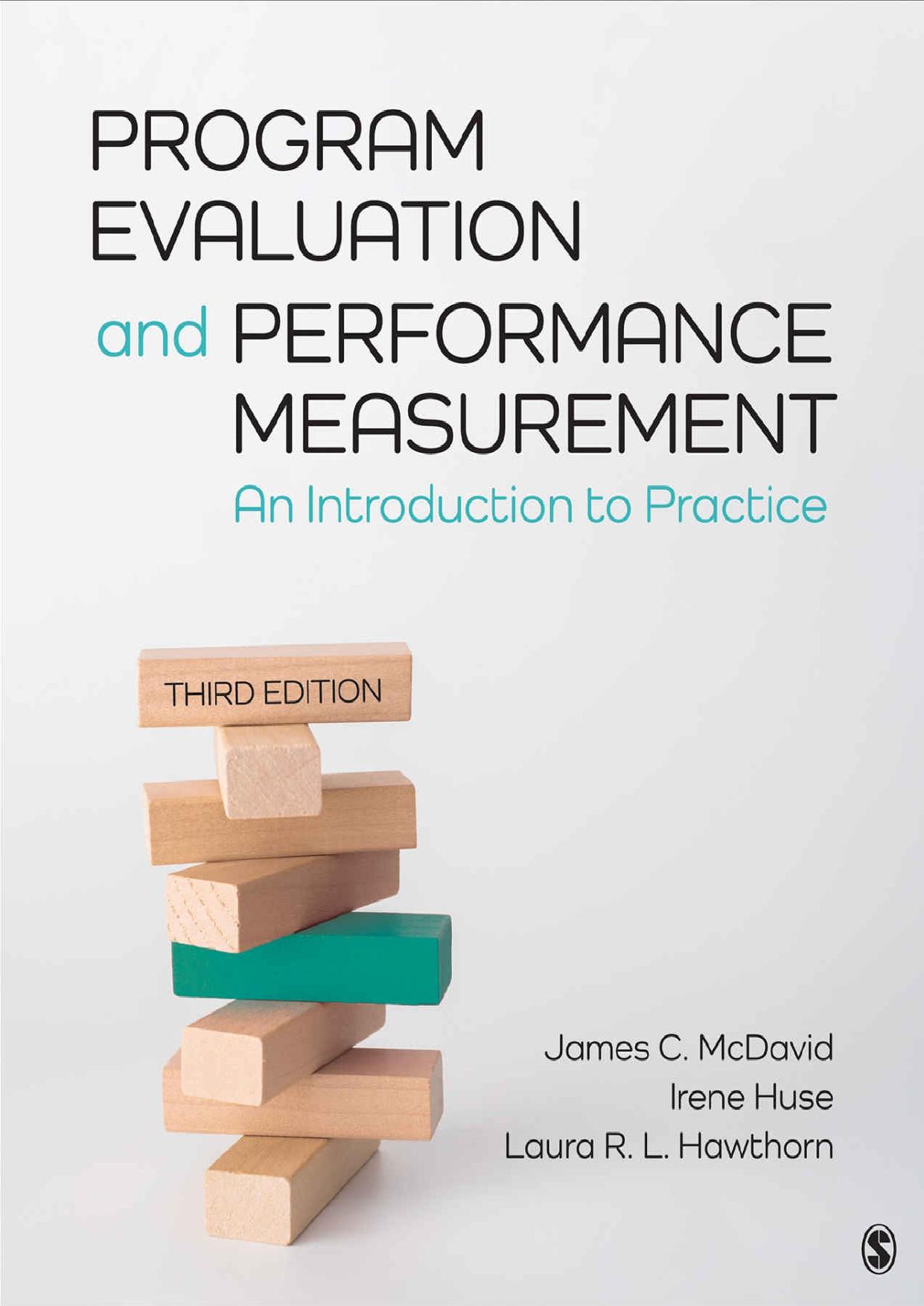 Program Evaluation and Performance Measurement: An Introduction to Practice by Unknow