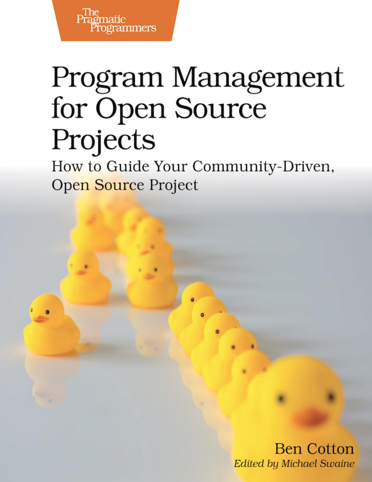 Program Management for Open Source Projects by Ben Cotton