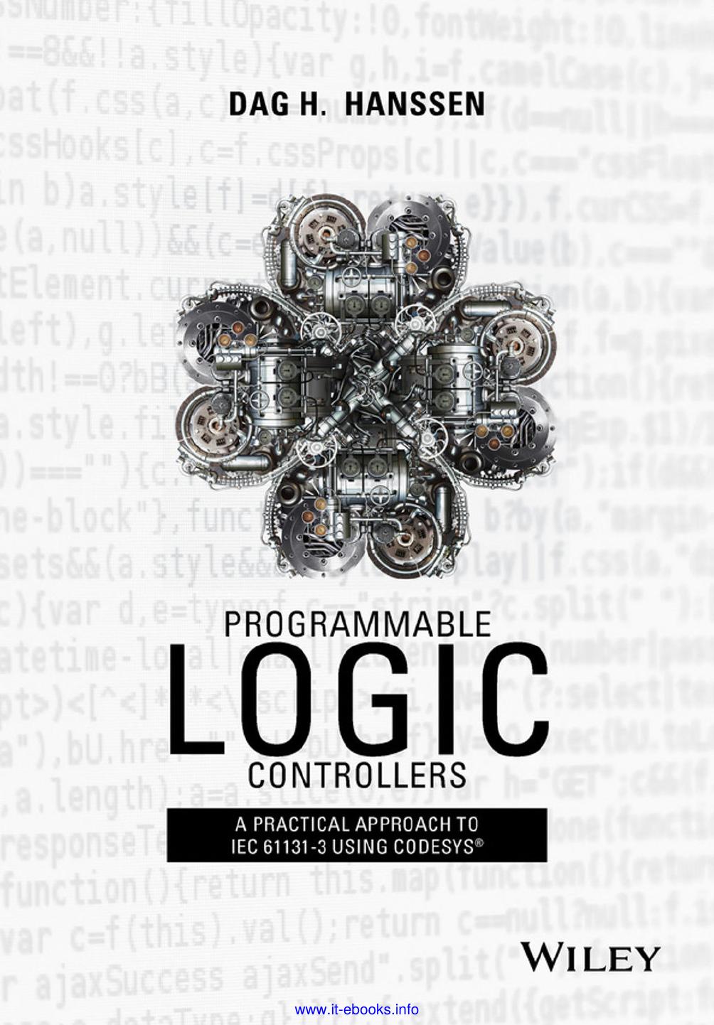Programmable Logic Controllers by Dag H. Hanssen