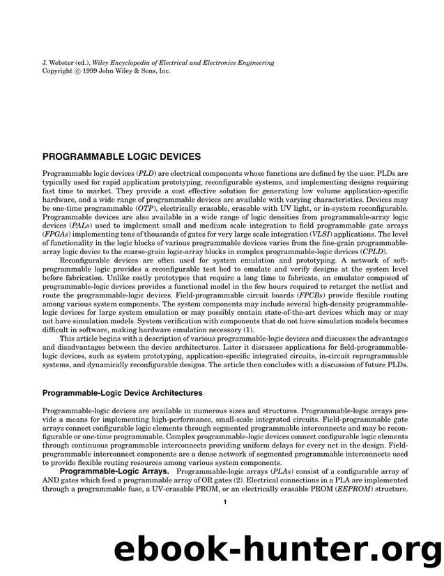 Programmable Logic Devices". In: Wiley Encyclopedia of Electrical and Electronics Engineering by Unknown