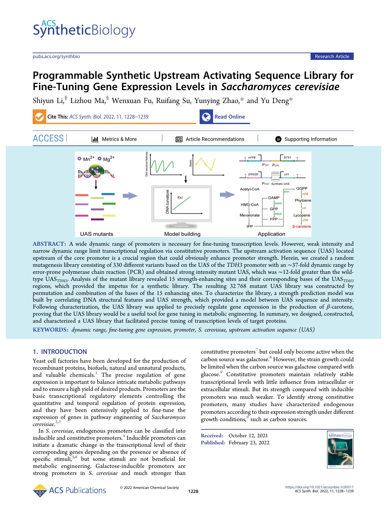 Programmable Synthetic Upstream Activating Sequence Library for Fine-Tuning Gene Expression Levels in Saccharomyces cerevisiae by Shiyun Li Lizhou Ma Wenxuan Fu Ruifang Su Yunying Zhao and Yu Deng