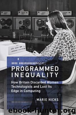 Programmed Inequality by Marie Hicks