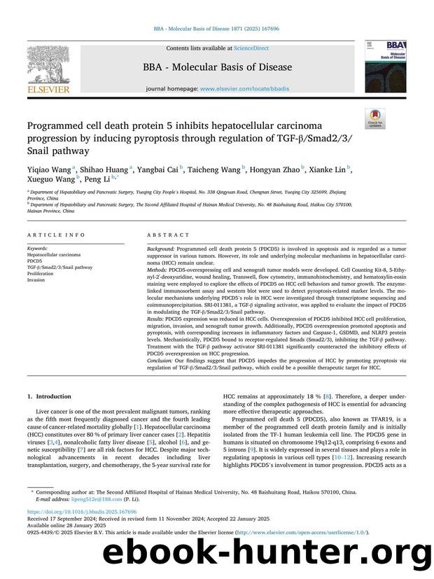 Programmed cell death protein 5 inhibits hepatocellular carcinoma progression by inducing pyroptosis through regulation of TGF-Î²Smad23Snail pathway by unknow