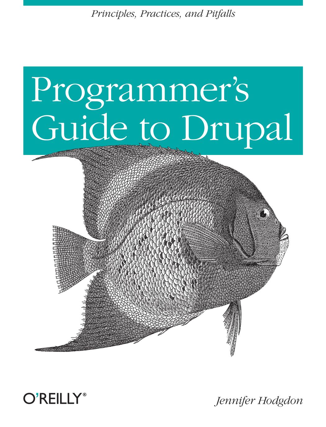 Programmers Guide to Drupal by Unknown