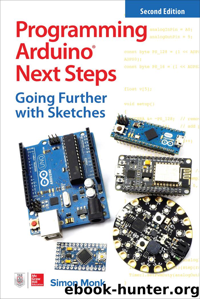 Programming Arduino Next Steps by Simon Monk