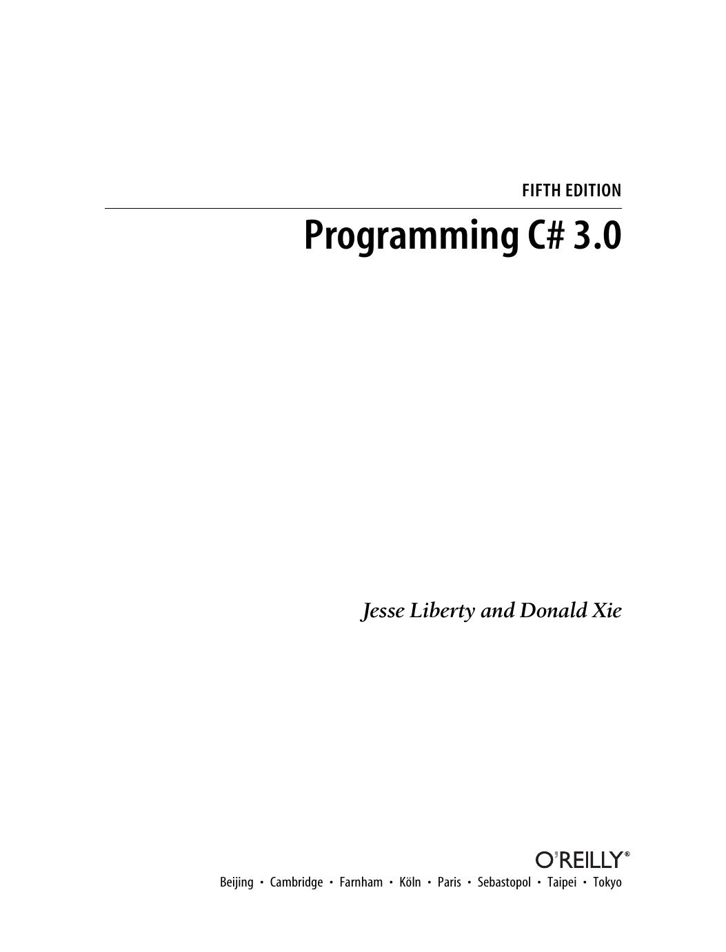 Programming C Sharp 3.0 by Jesse Liberty Donald Xie