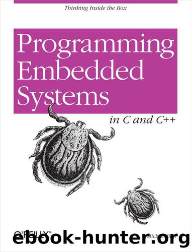 Programming Embedded Systems by Michael Barr & Anthony Massa